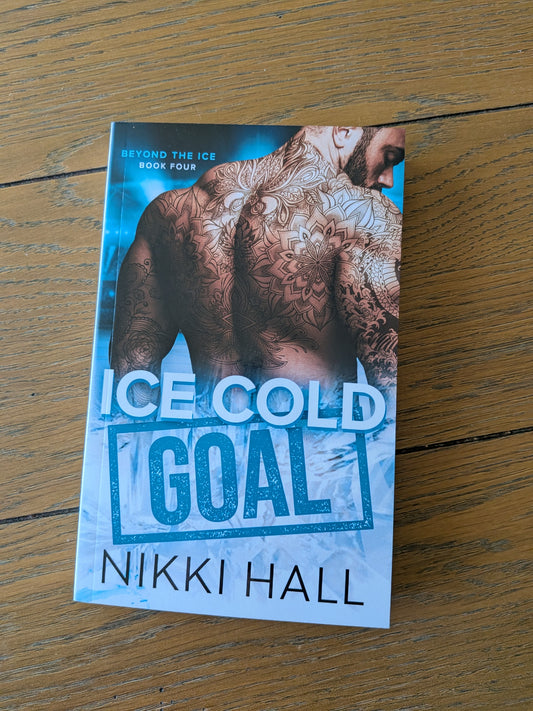 Ice Cold Goal - Signed Paperback