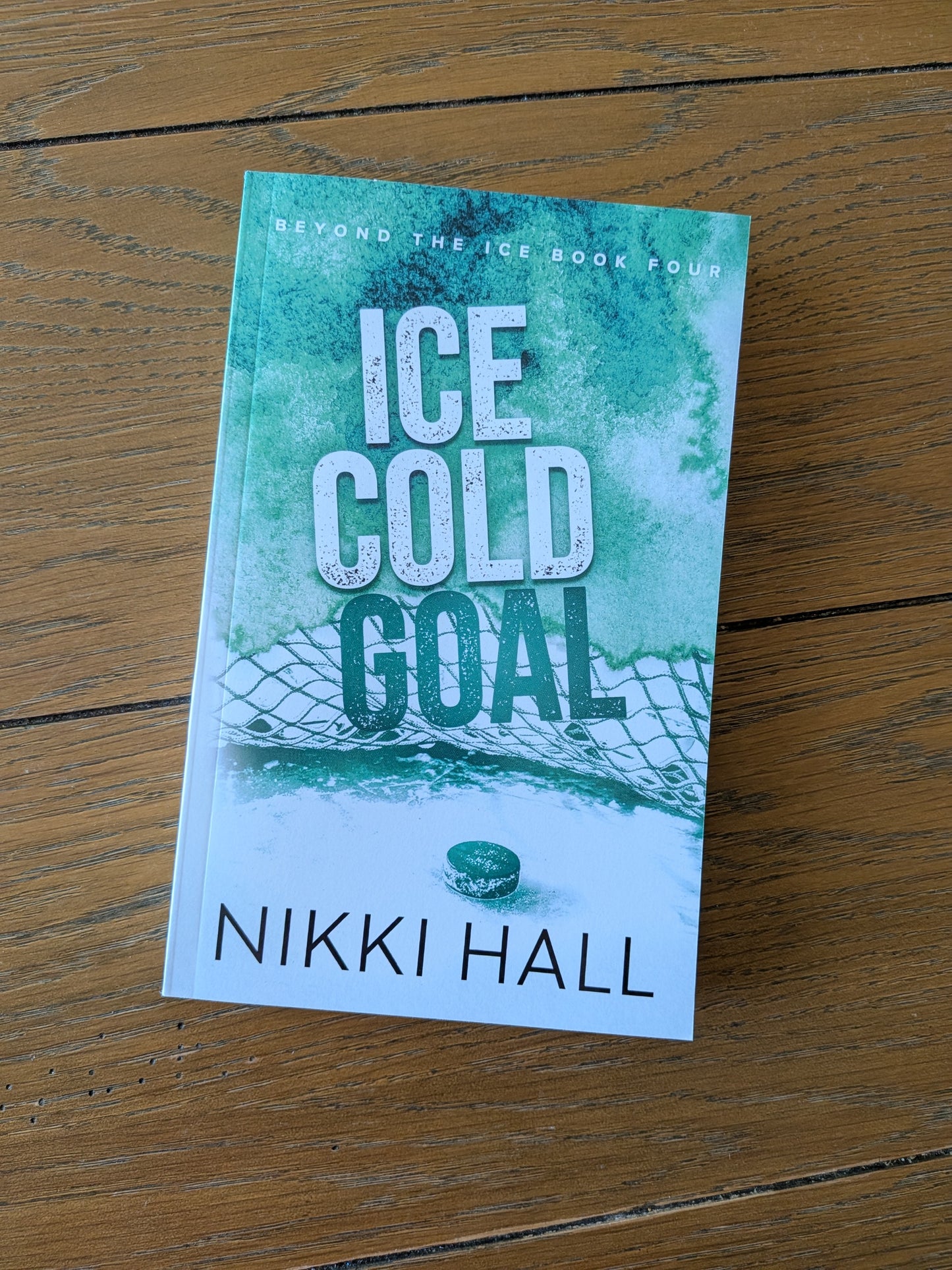 Ice Cold Goal - Signed Paperback